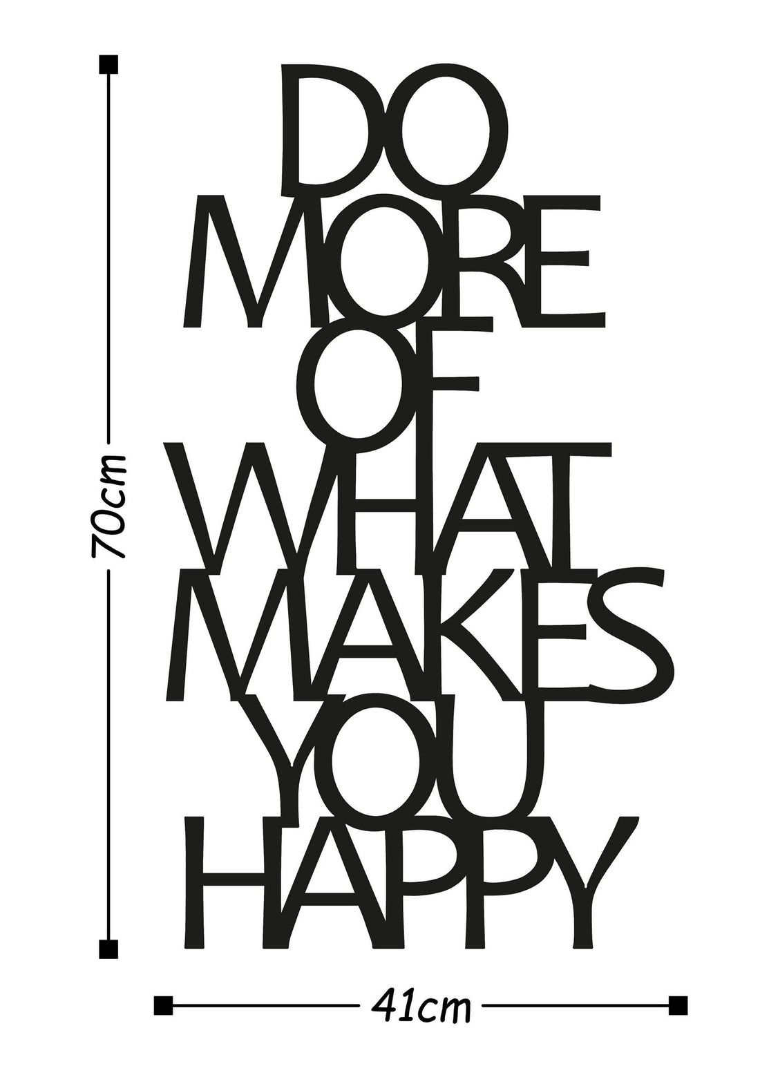 Accessoire mural en métal décoratif Do More Of What Makes You Happy