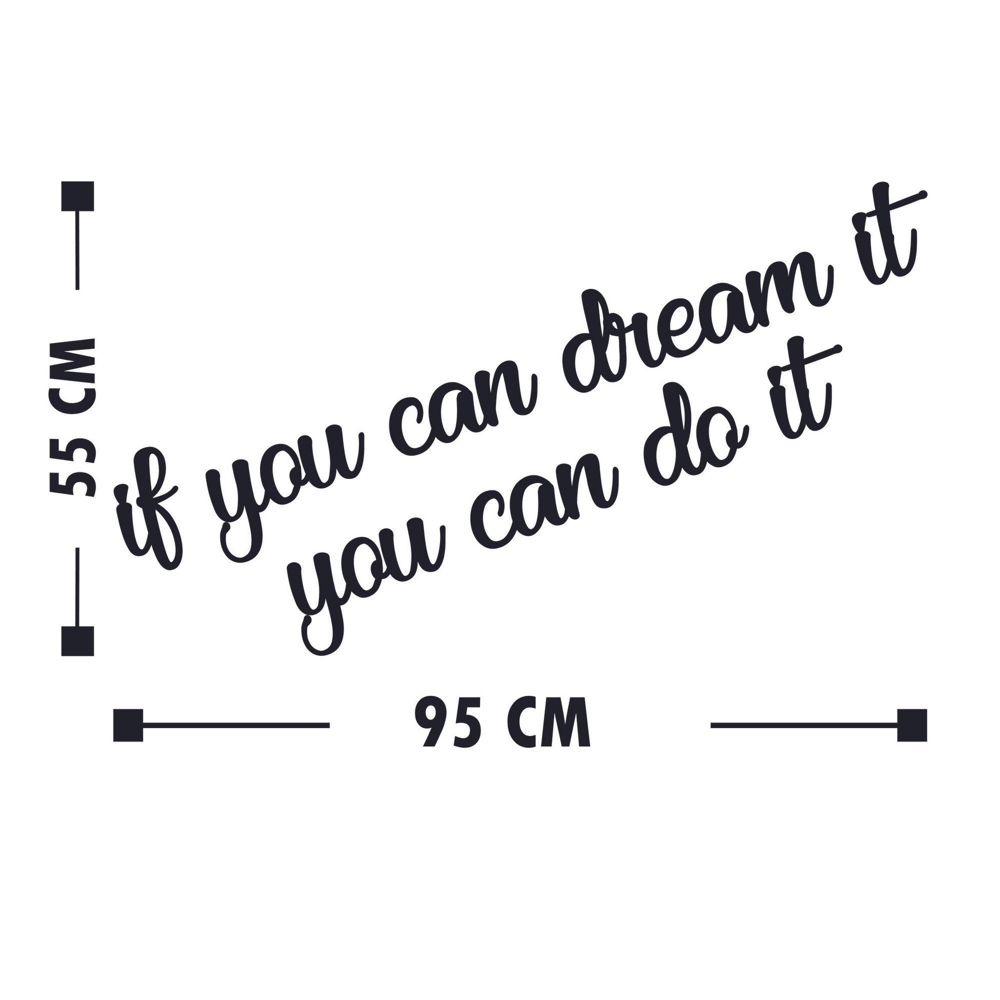 Accessoire mural en bois décoratif If You Can Dream It You Can Do It