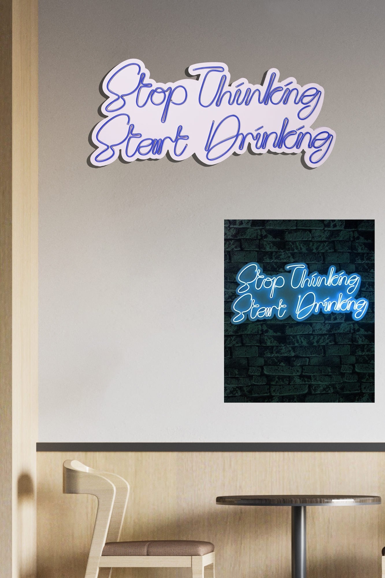 Éclairage LED en plastique décoratif Stop Thinking Start Drinking - Blue