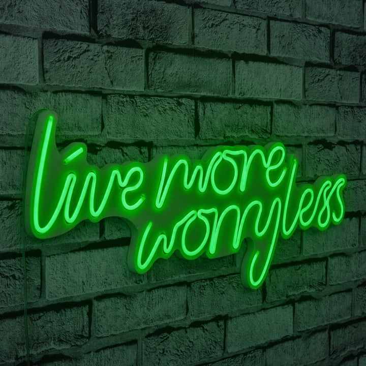 Éclairage LED en plastique décoratif Live More Worry Less - Green