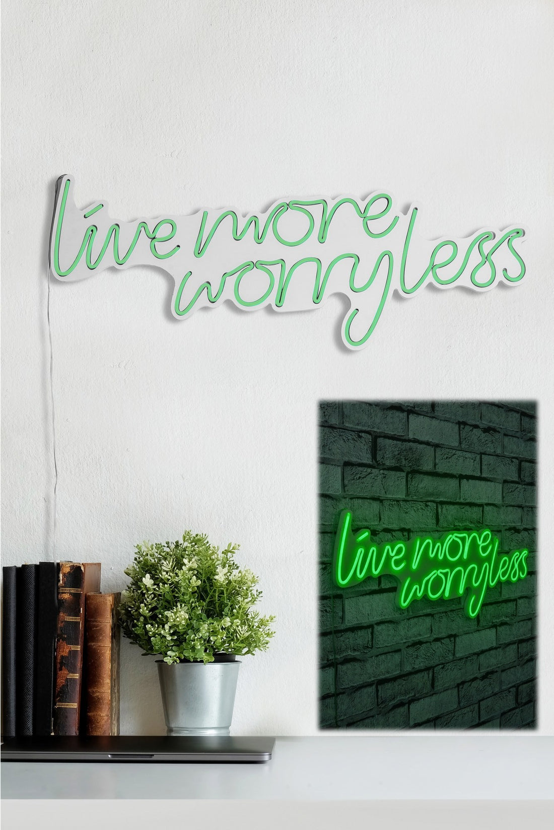 Éclairage LED en plastique décoratif Live More Worry Less - Green