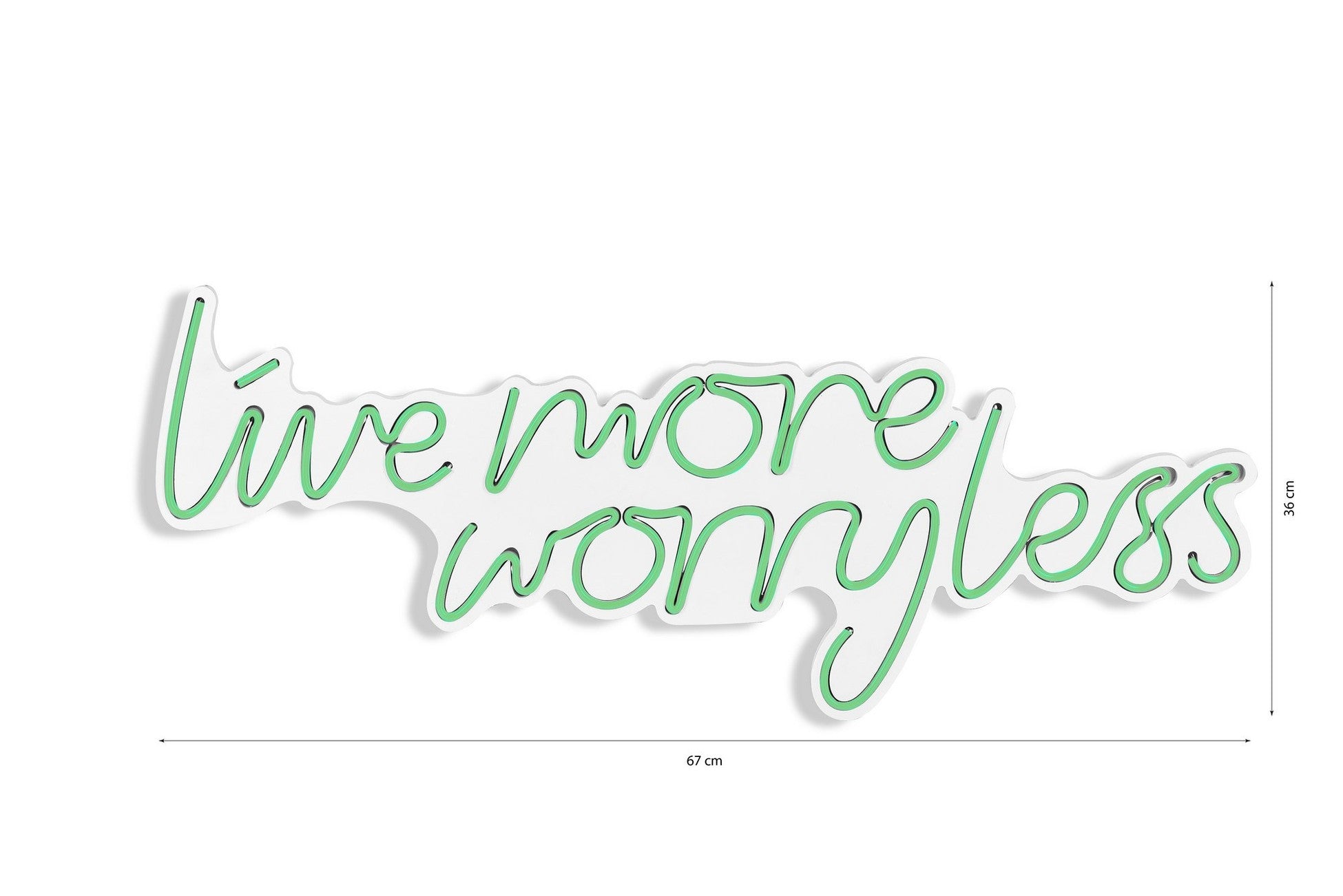 Éclairage LED en plastique décoratif Live More Worry Less - Green