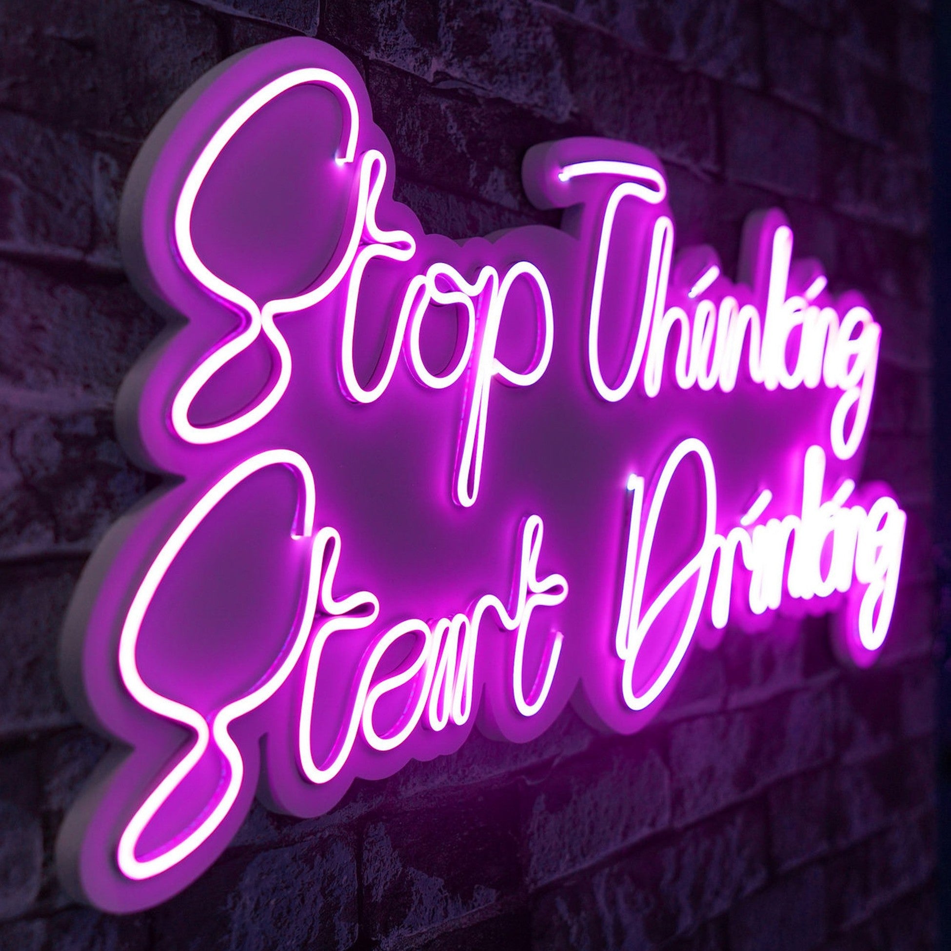 Éclairage LED en plastique décoratif Stop Thinking Start Drinking - Pink