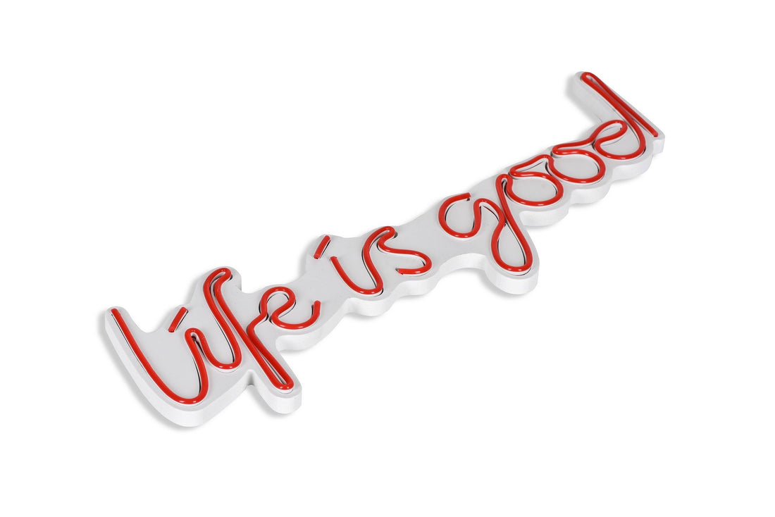 Éclairage LED en plastique décoratif Life Is Good - Red